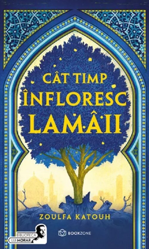 Cat timp infloresc lamaii - Zoulfa Katouh