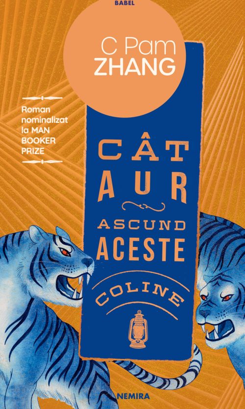 Cat aur ascund aceste coline - C Pam Zhang