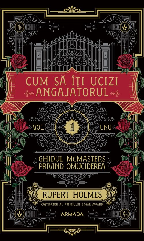 Cum sa iti ucizi angajatorul. Seria Ghidul McMasters privind omuciderea Vol.1 - Rupert Holmes