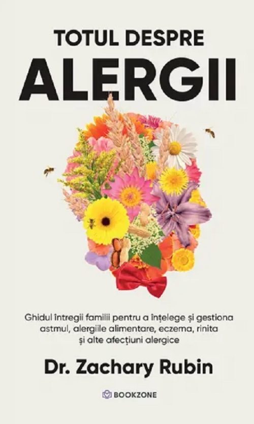 Totul despre alergii - Zachary Rubin
